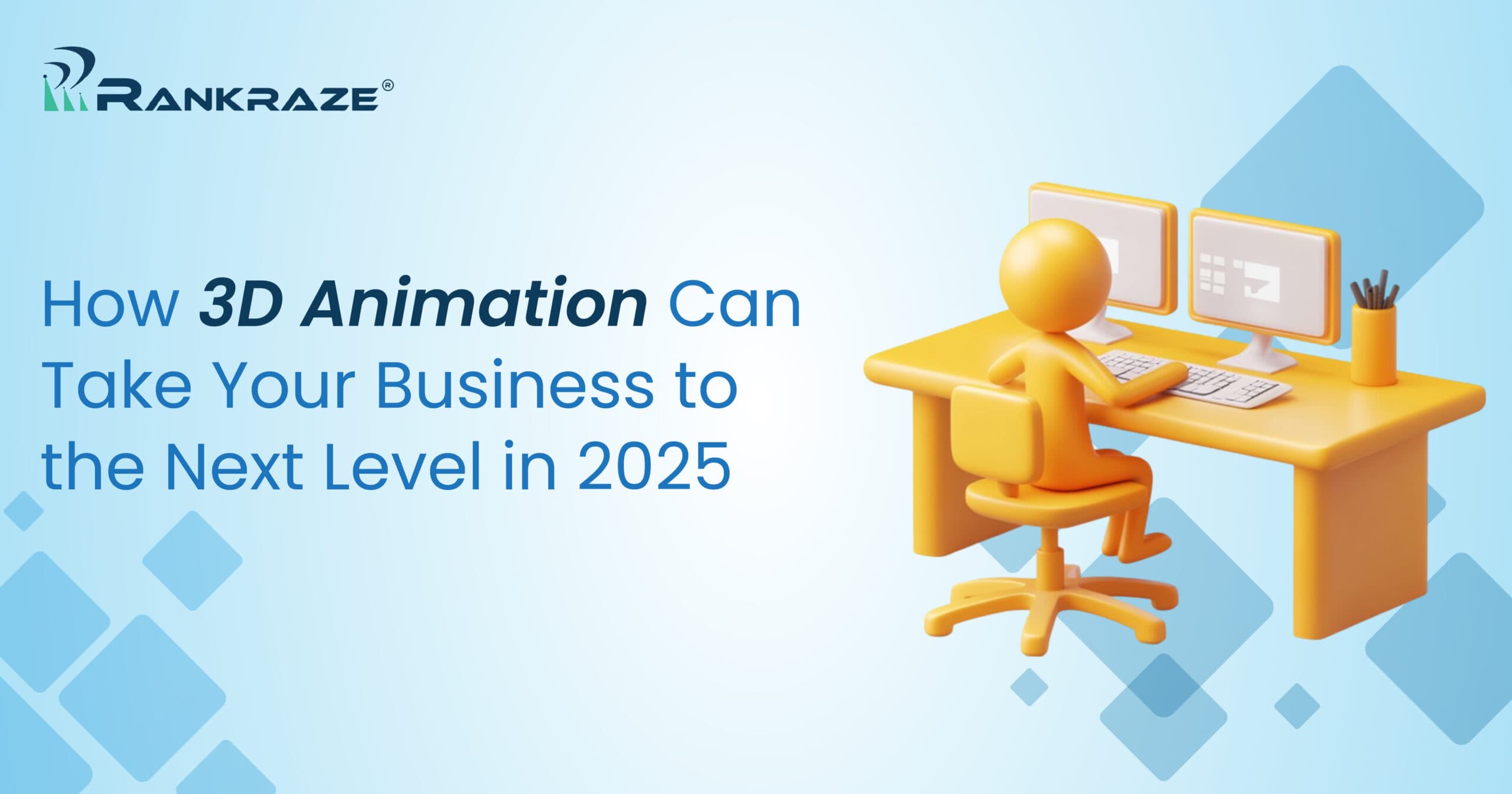 How 3D Animation Can Take Your Business to the Next Level in 2025