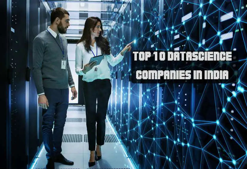 Top 10 Data Science Companies You Should Definitely Try Working