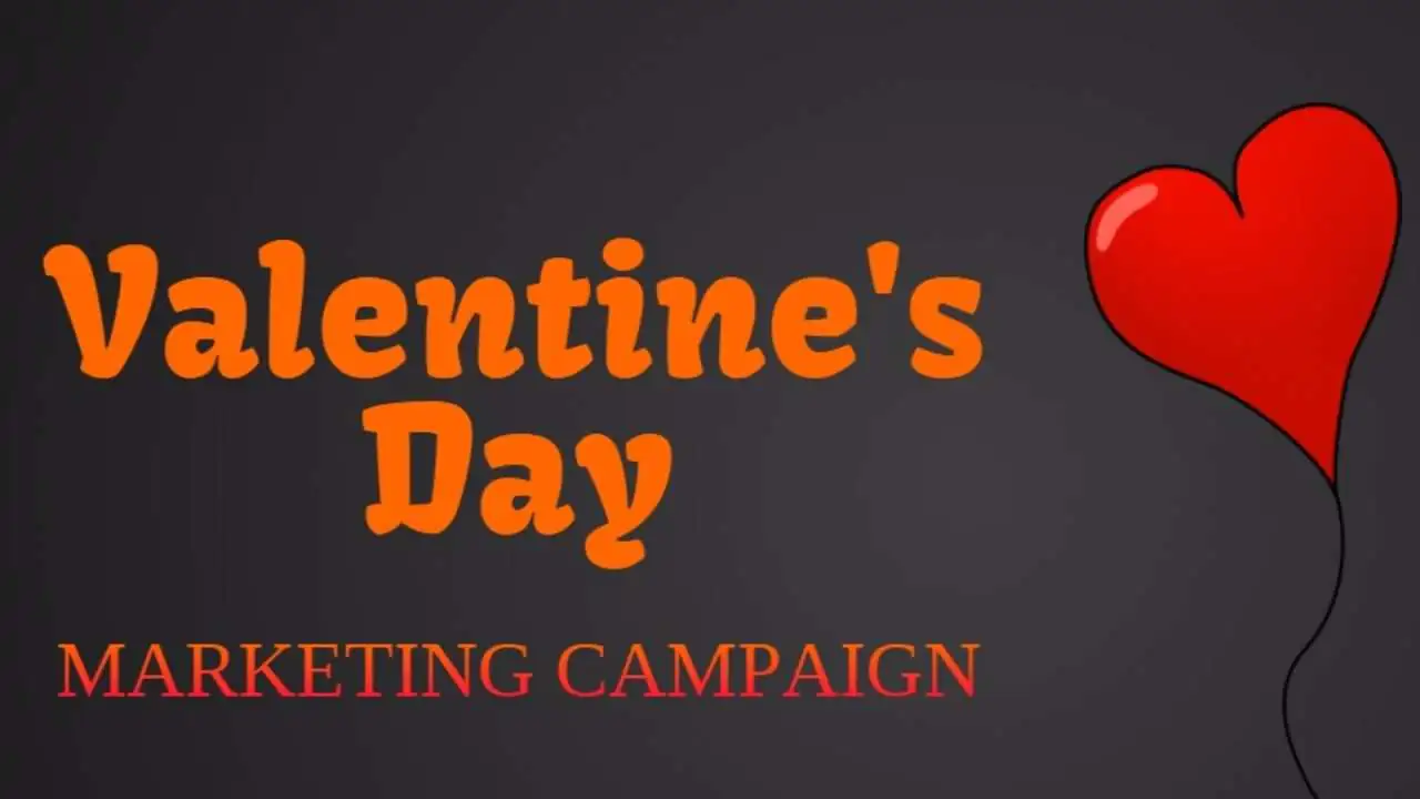 Valentines Day Marketing Campaigns - 2018 by Famous Brands