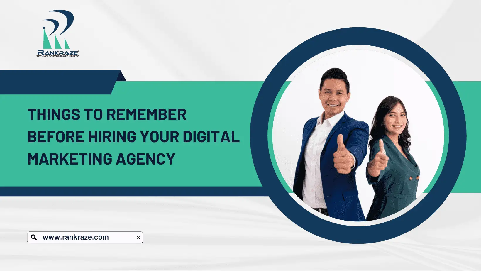 Things to Remember Before Hiring your Digital Marketing Agency