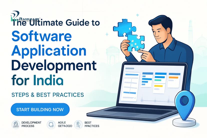 The Ultimate Guide to Software Application Development for Businesses in India: Processes, Methodologies, and Best Practices