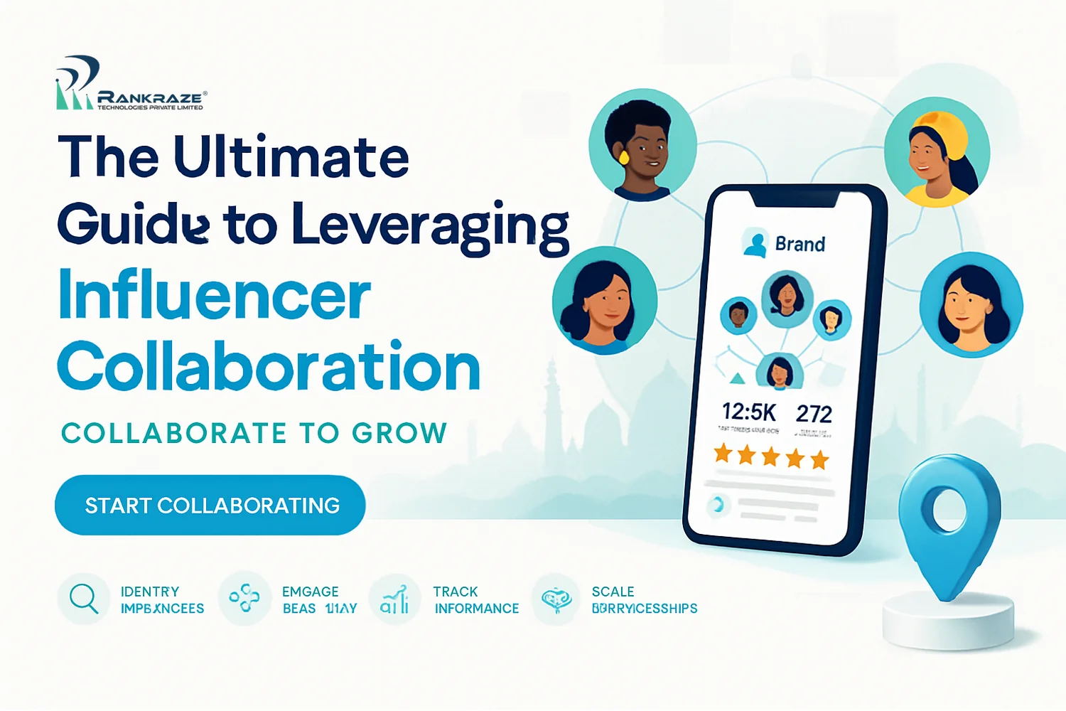 The Ultimate Guide to Leveraging Influencer Collaboration for Brand Growth in India