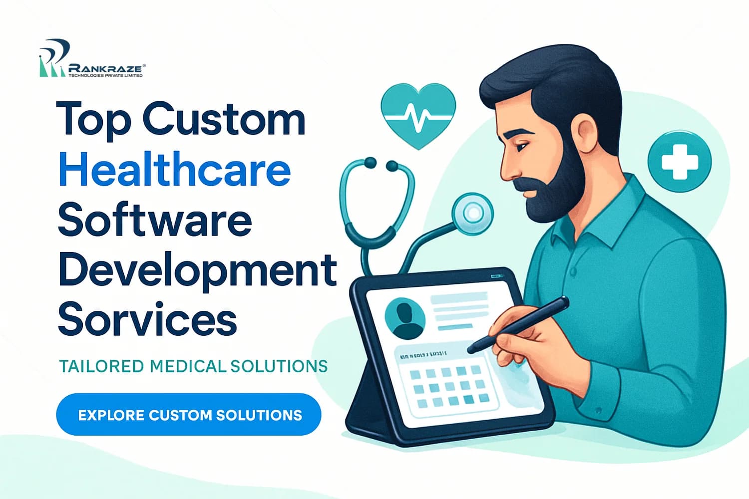 Custom Healthcare Software Development Services in India | Tailored Solutions